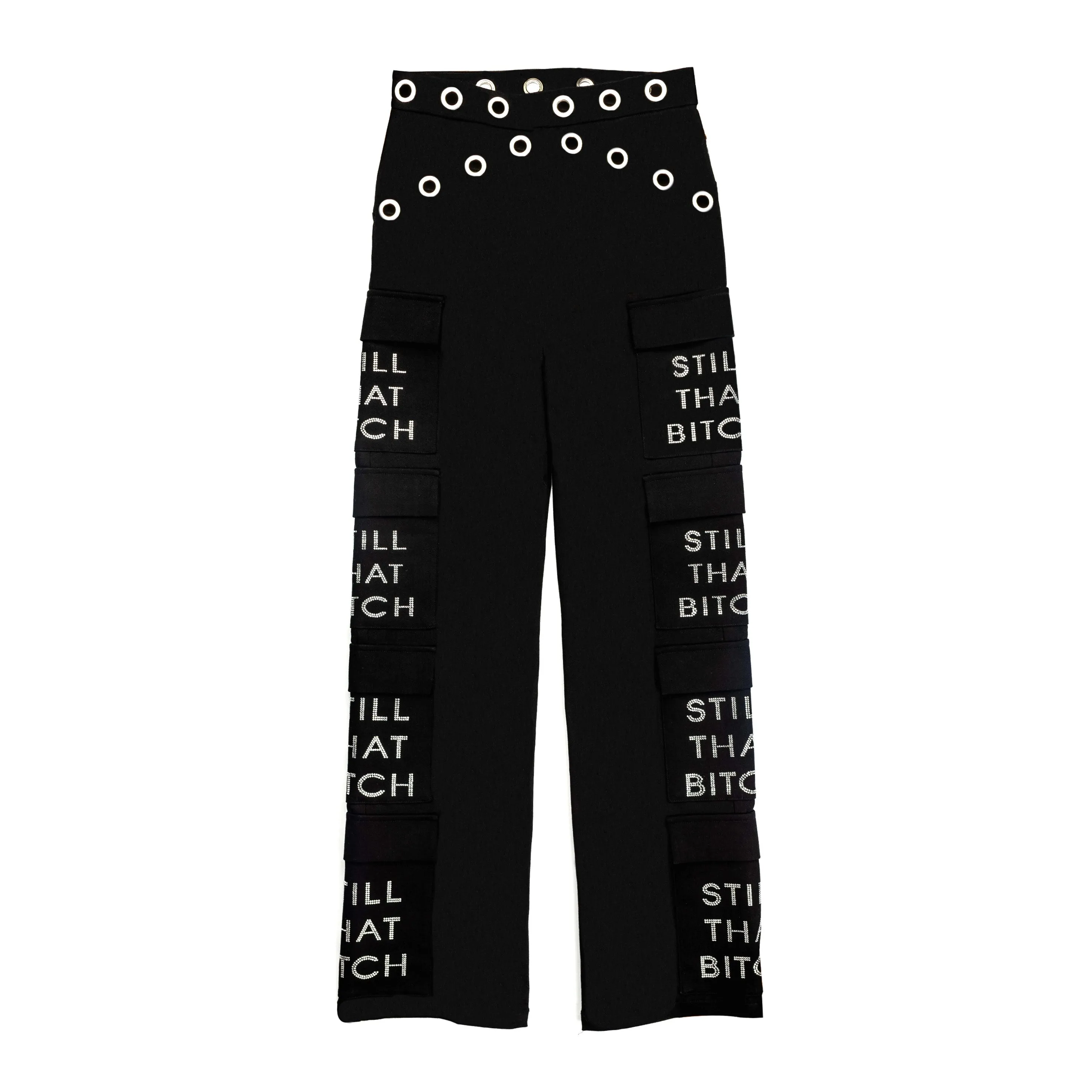 "Still That Bitch" Pants